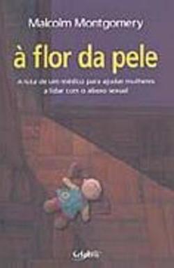 À Flor da Pele: a Luta de um Médico para Ajudar Mulheres...