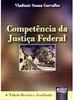 Competência Cível da Justiça Federal
