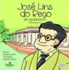 José Lins do Rego - Em Quadrinhos (Primeira Leitura)