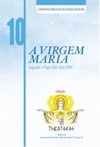 A Virgem Maria (Theotókos #10)