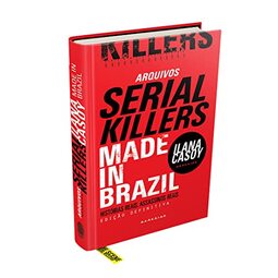 Arquivos Serial Killers: Made in Brazil