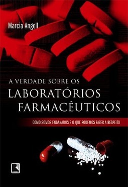 A Verdade Sobre os Laboratórios Farmacêuticos