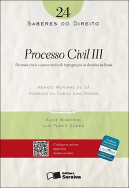 Processo civil III: recursos cíveis e outros meios de impugnação às decisões judiciais