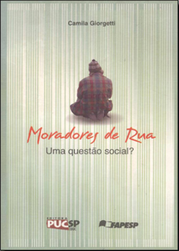 Moradores de rua: uma questão social?