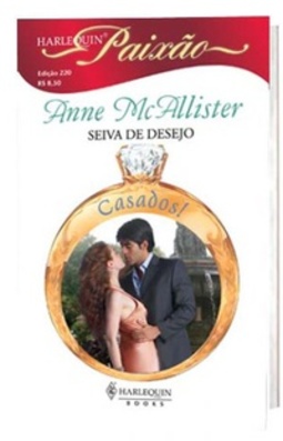 Seiva de Desejo (Harlequin Paixão #220)