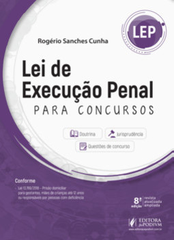 Lei de execução penal para concursos