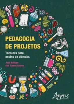 Pedagogia de projetos: técnicas para ensino de ciências