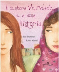 A Senhora Verdade e a Dona História