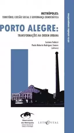 Porto Alegre: Transformações na ordem urbana