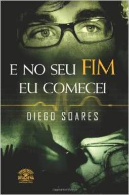 E NO SEU FIM EU COMECEI