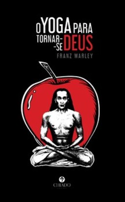 O yoga para tornar-se Deus