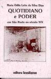 Quotidiano e Poder em São Paulo no Século XIX