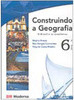Construindo a Geografia: o Brasil e os Brasileiros - 6 série - 1 grau