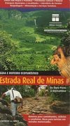 Guia e Roteiro Ecoturístico: Estrada Real de Minas