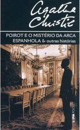 POIROT E O MISTERIO DA ARCA ESPANHOLA