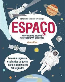 30 CONCEITOS ESSENCIAIS PARA CRIANÇAS: ESPAÇO