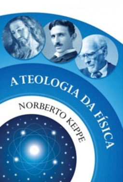 A Teologia da Física
