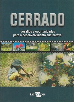CERRADO: DESAFIOS E OPORTUNIDADES PARA O DESENVOLVIMENTO SUSTENTAVEL