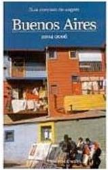Buenos Aires 2004-2006: Guia Completo de Viagem