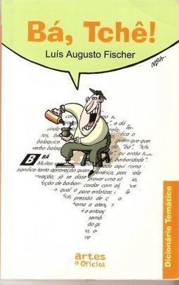 Bá, Tchê!