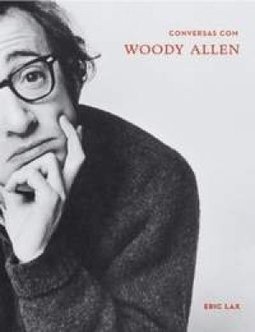 CONVERSAS COM WOODY ALLEN