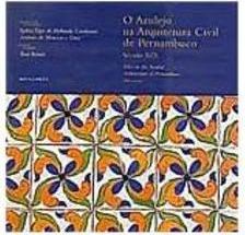 Azulejo na Arquitetura Civil de Pernambuco,O