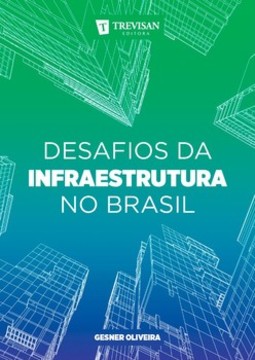 Desafios da infraestrutura no Brasil