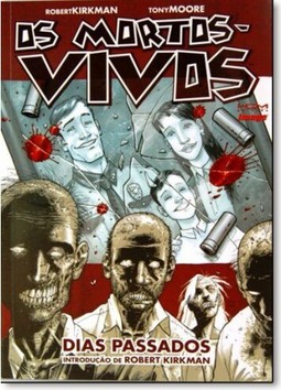 Mortos-Vivos, Os - Dias Passados - Vol. 1