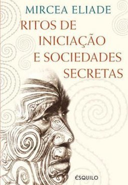 RITOS DE INICIAÇAO E SOCIEDADES SECRETAS