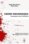 Crime organizado - Comentários à lei 12.850/2013: de acordo com o Pacote Anticrime