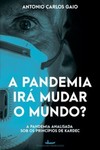 A pandemia irá mudar o mundo?: a pandemia analisada sob os princípios de Kardec