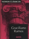 Novos Clássicos: Graciliano Ramos (Novos Clássicos #53)