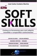 Soft skills: conheça as ferramentas para você adquirir, consolidar e compartilhar conhecimentos