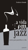 A Vida em Jazz