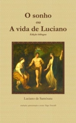 O sonho, ou A vida de Luciano