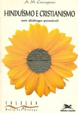 Hinduísmo e Cristianismo: um Diálogo Possível