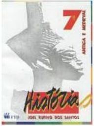 Histórias: Antiga e Medieval - 7 série - 1 grau