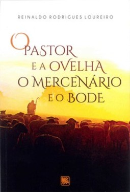 O pastor e a ovelha - O mercenário e o bode