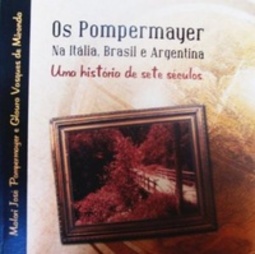 Os Pompermayer  na Itália,  Brasil e Argentina