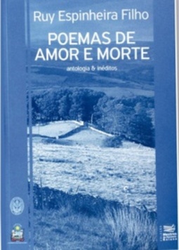 Poemas de Amor e Morte (Mestres da Literatura Baiana #10)