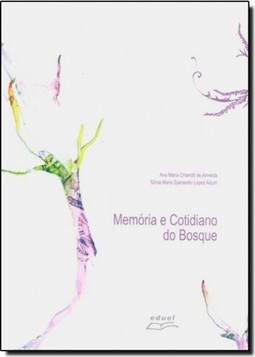 MEMORIA E COTIDIANO DO BOSQUE