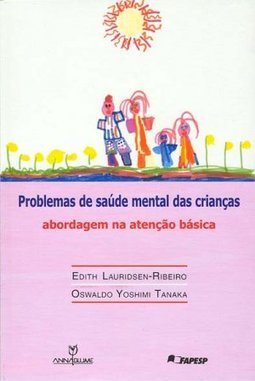 Problemas de Saúde Mental das Crianças: Abordagem na Atenção Básica