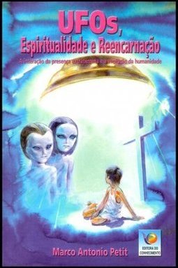 UFOs, espiritualidade e reencarnação: A interação da presença extraterrena e a evolução da humanidade