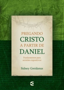 Pregando Cristo a partir de Daniel
