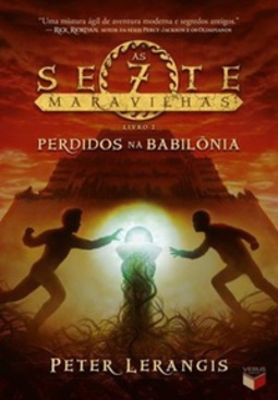 Perdidos Na Babilônia (As Sete Maravilhas #2)