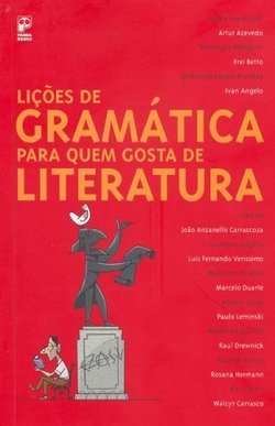 Lições de Gramática para Quem Gosta de Literatura