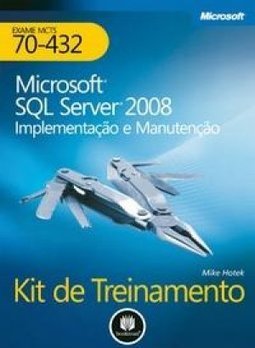 KIT DE TREINAMENTO MCTS EXAME 70-432