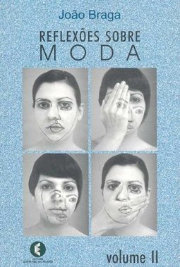 Reflexões Sobre Moda - vol. 2