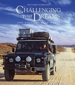 Challenging Your Dreams: uma Aventura Pelo Mundo