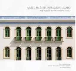 Museu Pele - Restauração E Legado